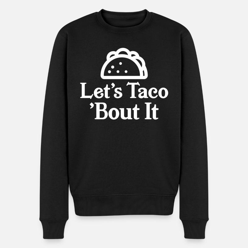 Let’s Taco bout it - Pull Premium bio Homme - noir