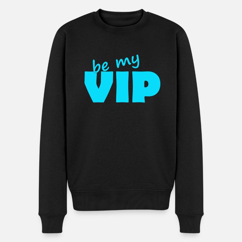 BE MY VIP - Männer Premium Bio Pullover - Schwarz