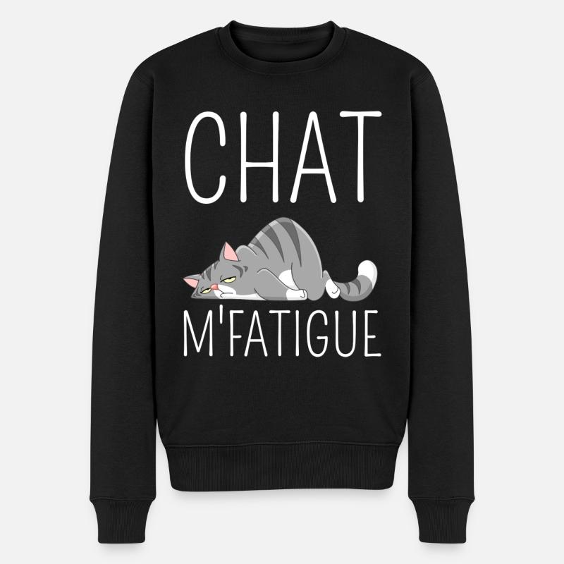 Chat m'fatigue.Cadeau humour chat fatigué. - Pull Premium bio Homme - noir