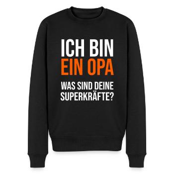 Ich bin ein Opa. Was sind deine Superkräfte? - Männer Premium Bio Pullover - Schwarz - Vorne - Nico (187cm)