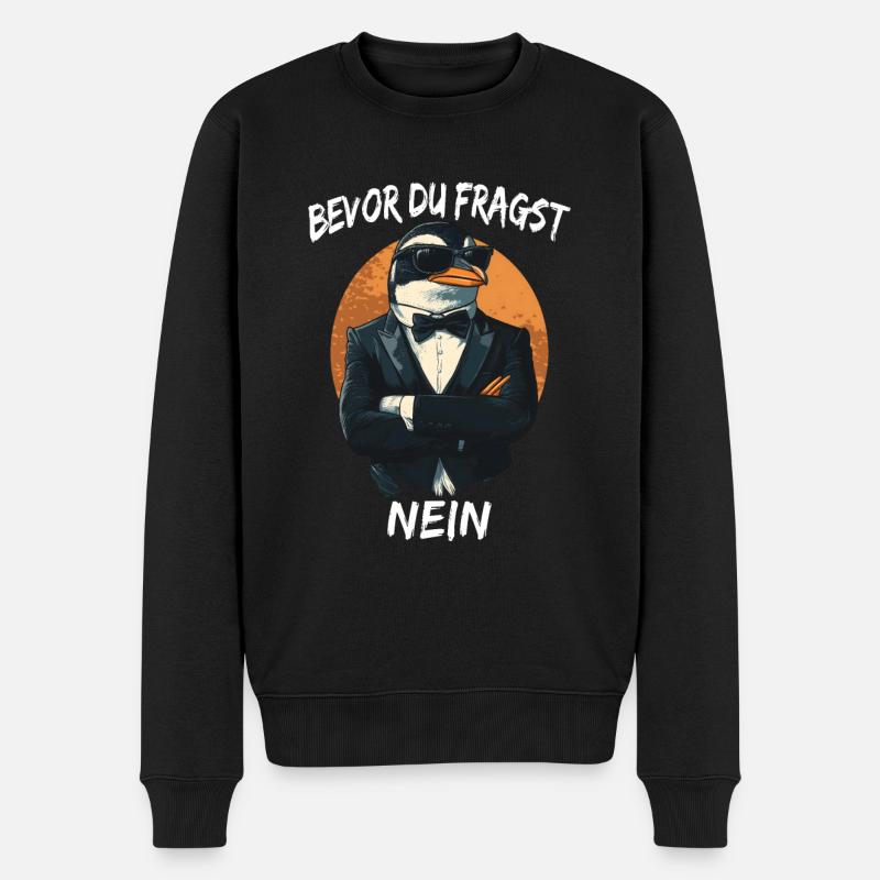 Lustiger Spruch Pinguin Bürohumor Funny Herren - Männer Premium Bio Pullover - Schwarz