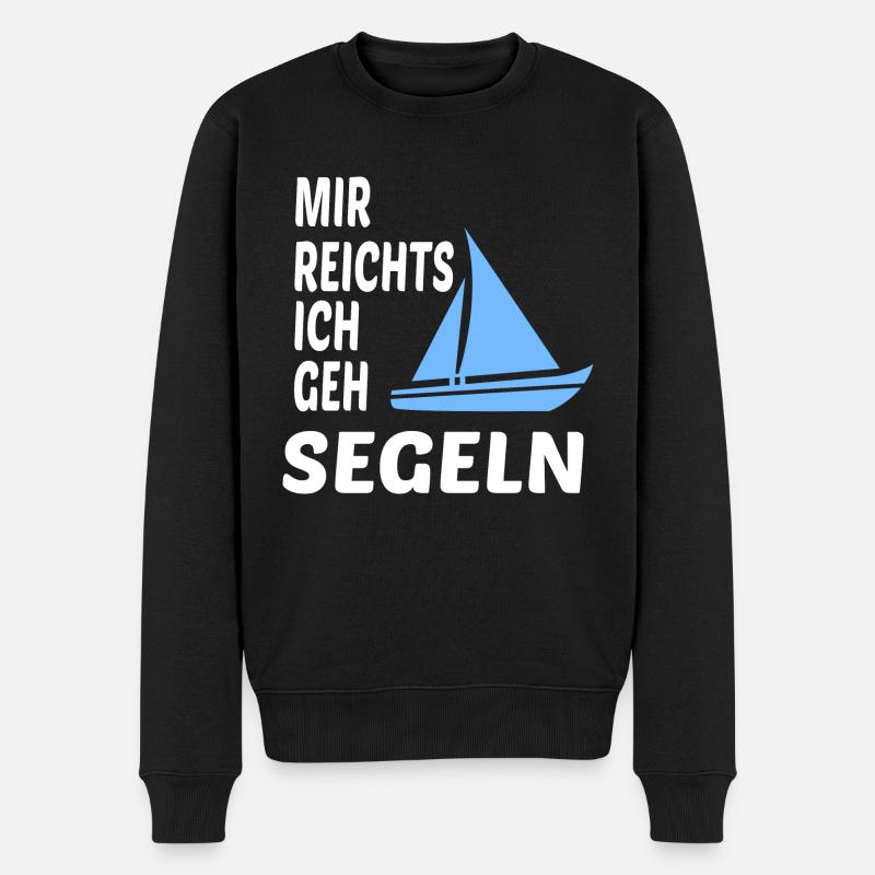 Mir reichts Ich geh Segeln Segelboot Segler - Männer Premium Bio Pullover - Schwarz