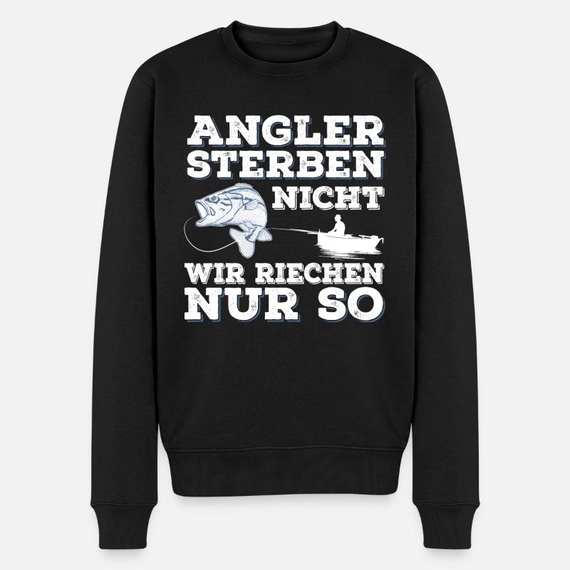 Angler sterben nicht wir riechen nur so - Männer Premium Bio Pullover - Schwarz