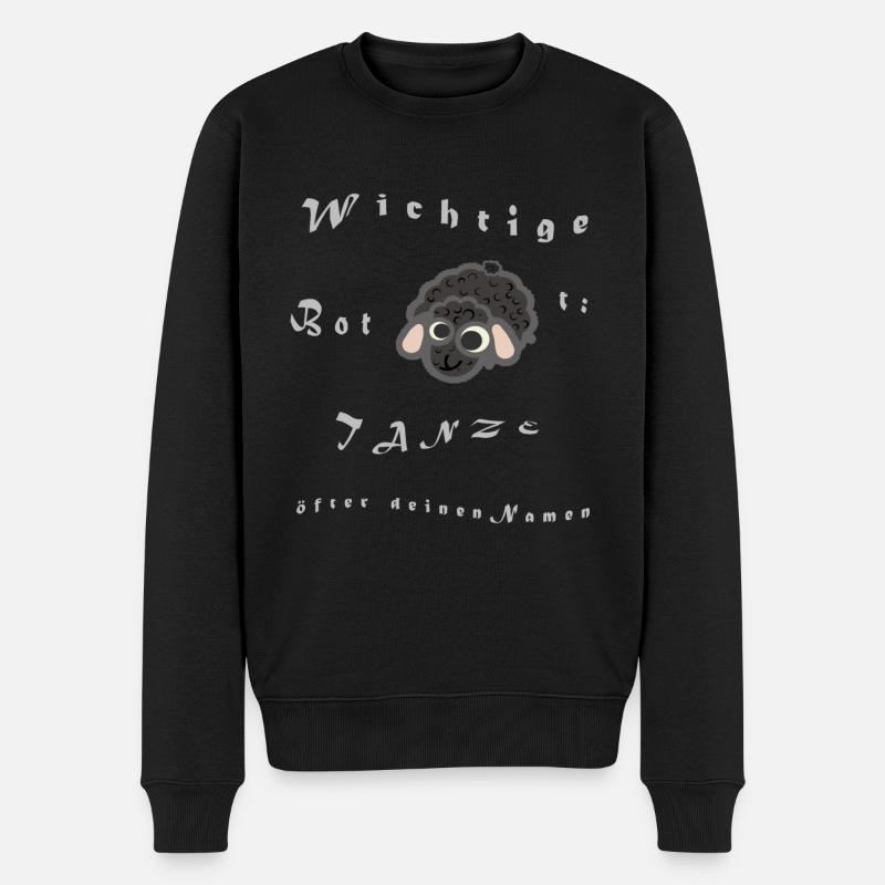 Wichtige Botschaft: TANZE - öfter deinen Namen - Männer Premium Bio Pullover - Schwarz