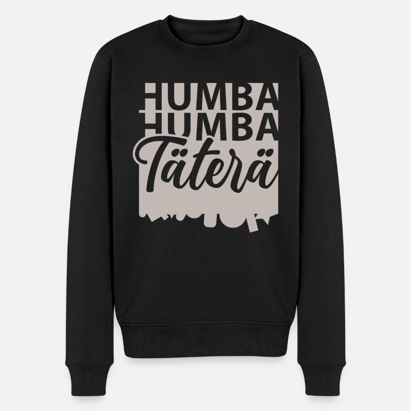 Humba Täterä - Männer Premium Bio Pullover - Schwarz