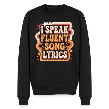 I Speak Fluent Song Lyrics 8 - Männer Premium Bio Pullover - Schwarz - Vorne - Nico (187cm)