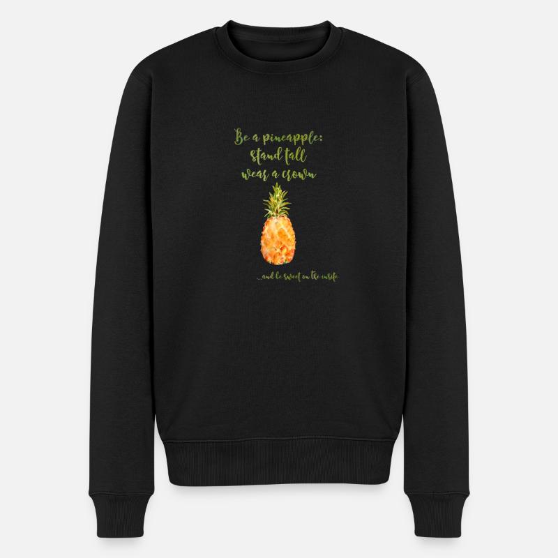 Be a pineapple - Ananas lustig Spruch Krone - Männer Premium Bio Pullover - Schwarz