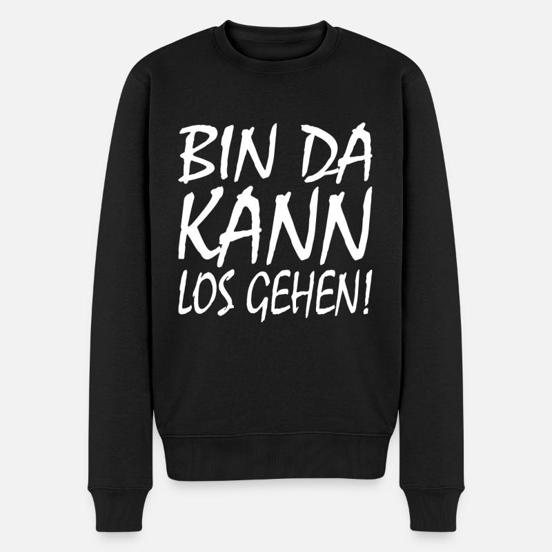 BIN DA KANN LOSGEHEN - Männer Premium Bio Pullover - Schwarz