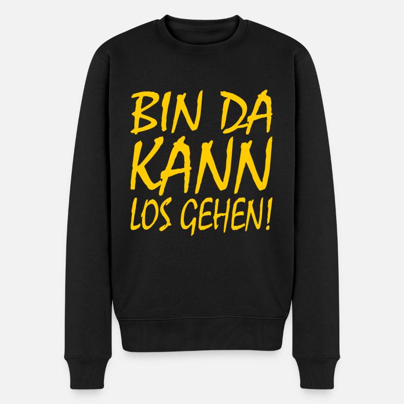 Bin da kann losgehen - Männer Premium Bio Pullover - Schwarz