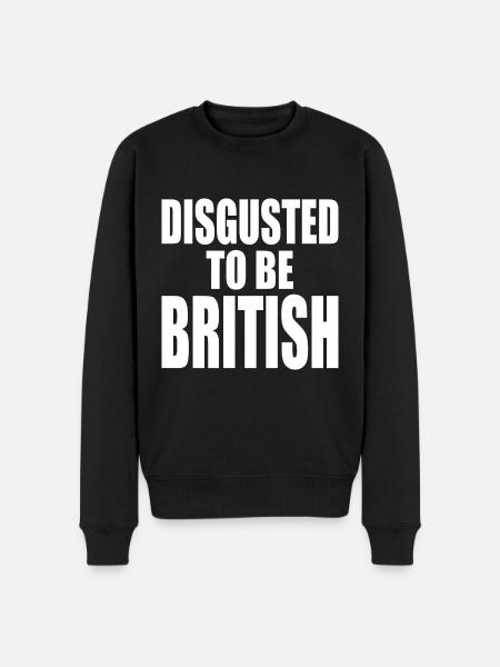 disgusted to be british - Men's Premium Organic Jumper - black
