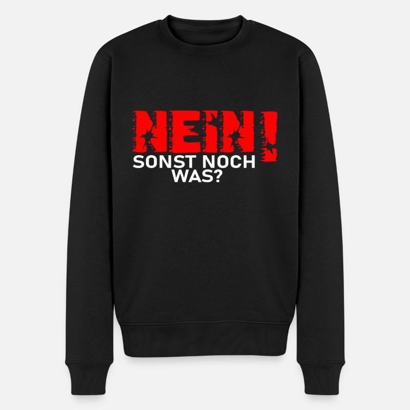 Lustiger Spruch Ironie Sarkasmus Fun - Männer Premium Bio Pullover - Schwarz