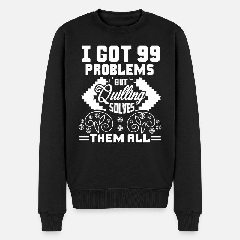 Quilling Quilling Solves All Problems - Men's Premium Organic Jumper - black