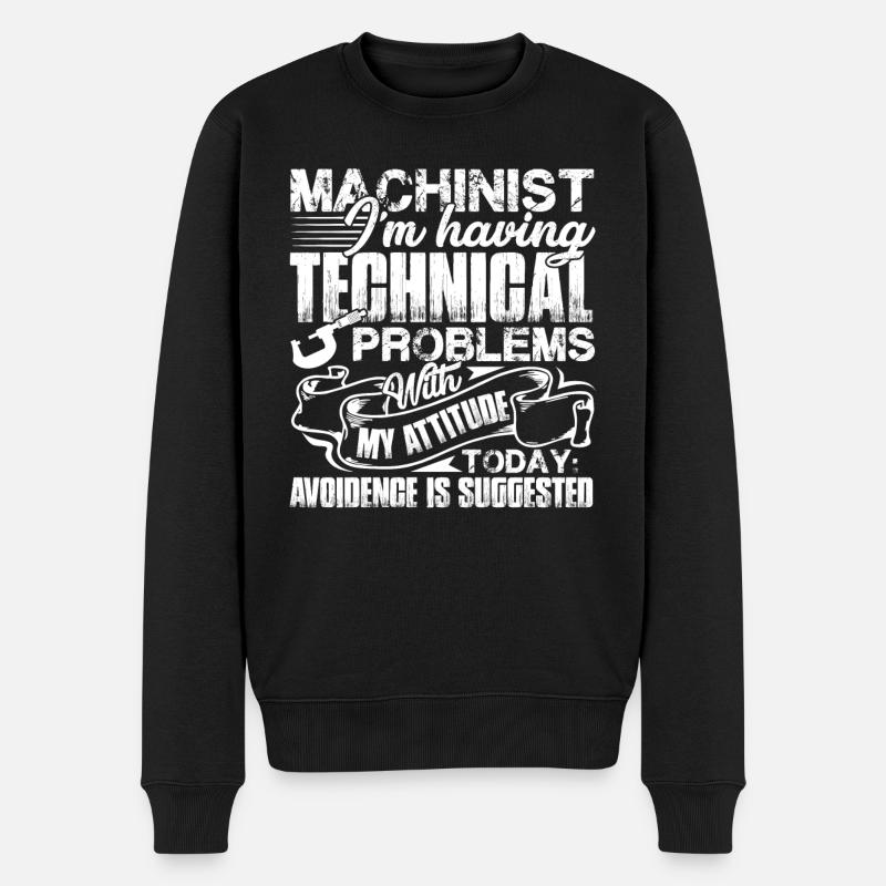 Machinist I'm Having Technical Problem - Men's Premium Organic Jumper - black