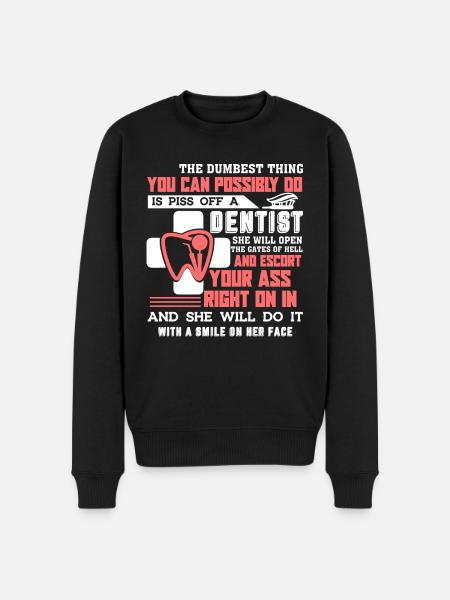 Dentist Piss Off A Dentist - Men's Premium Organic Jumper - black