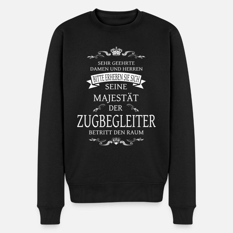 Seine Majestät der Zugbegleiter betritt den Raum - Männer Premium Bio Pullover - Schwarz