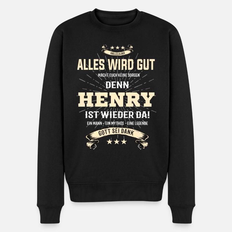 Alles wird gut denn Henry Ist da T-Shirt - Männer Premium Bio Pullover - Schwarz