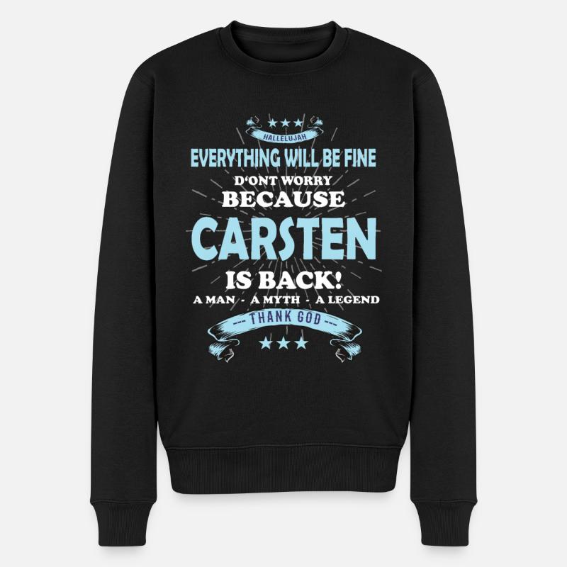 Everything will be fine Carsten Is back - Männer Premium Bio Pullover - Schwarz