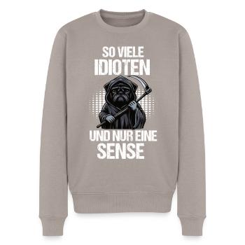 So Viele Idioten Mops Möpse Mopsbesitzer Mopsfan - Männer Premium Bio Pullover - Taupe - Vorne - Nico (187cm)
