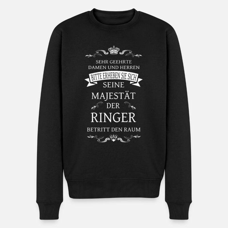 Seine Majestät der Ringer betritt den Raum - Männer Premium Bio Pullover - Schwarz