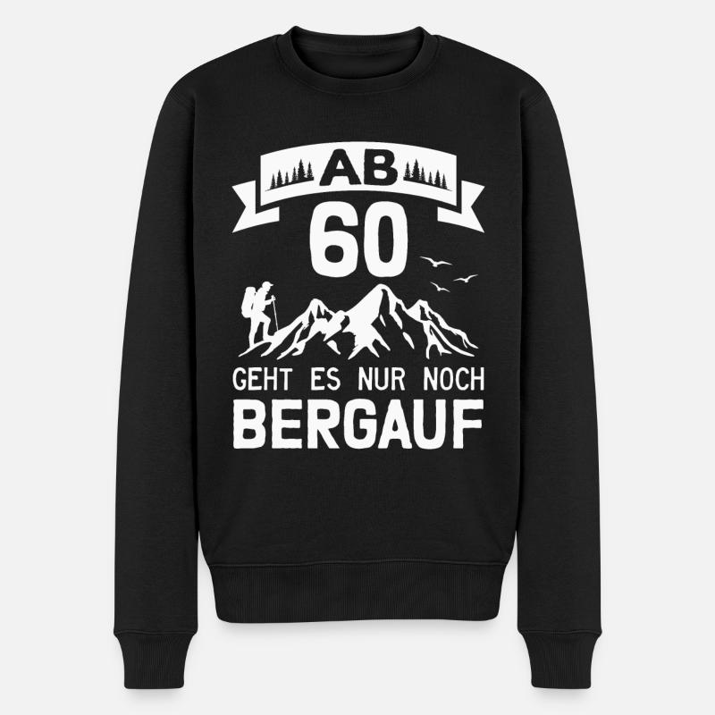 60. Geburtstag Bergsteiger Wanderer Berge Wandern - Männer Premium Bio Pullover - Schwarz