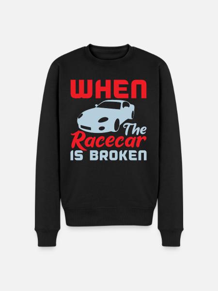 WHEN THE RACECAR IS BROKEN - Men's Premium Organic Jumper - black