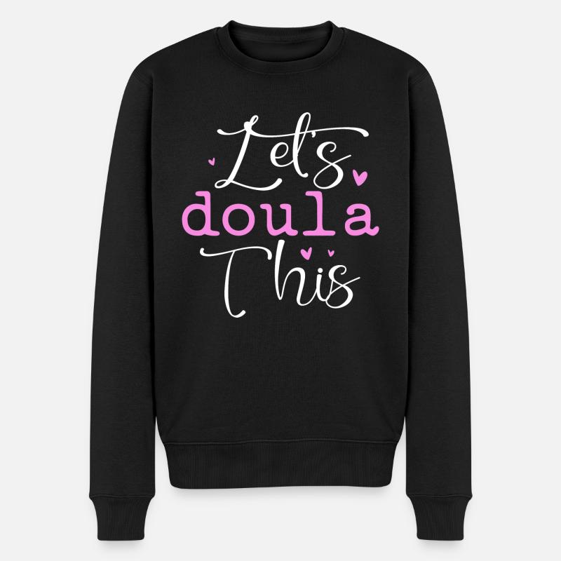 Let's Doula this - Männer Premium Bio Pullover - Schwarz