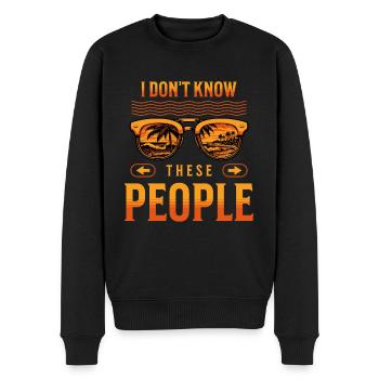 Ich kenne diese Leute nicht Familienausflug Urlaubsmodus - Männer Premium Bio Pullover - Schwarz - Vorne - Nico (187cm)