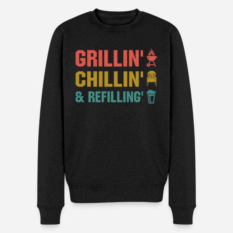 Grillin Chillin Refilling- Grill Geschenk - Männer Premium Bio Pullover - Schwarz