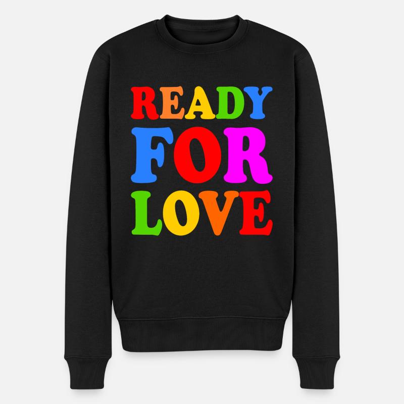 Ready for love - Männer Premium Bio Pullover - Schwarz