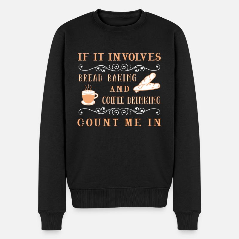 Brot backen Brotbäcker Backen Sauerteig - Männer Premium Bio Pullover - Schwarz