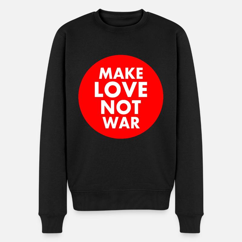 Make love not war - Pull Premium bio Homme - noir
