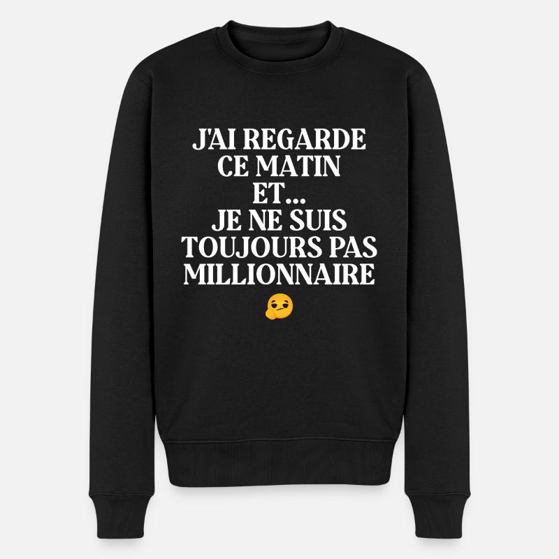 Pauvre pas millionnaire - Pull Premium bio Homme - noir