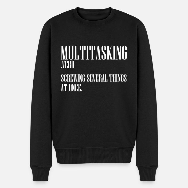 Sarcastic Multitasking Definition Clumsy Person - Männer Premium Bio Pullover - Schwarz