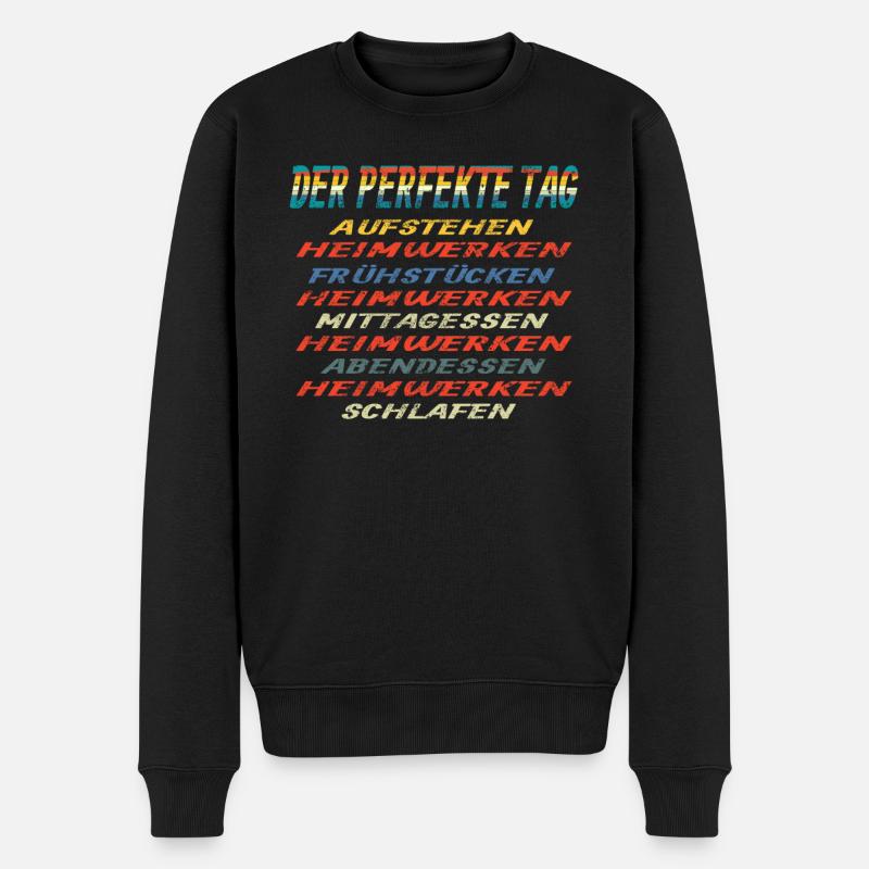Heimwerker Geschenkidee Handwerker - Männer Premium Bio Pullover - Schwarz