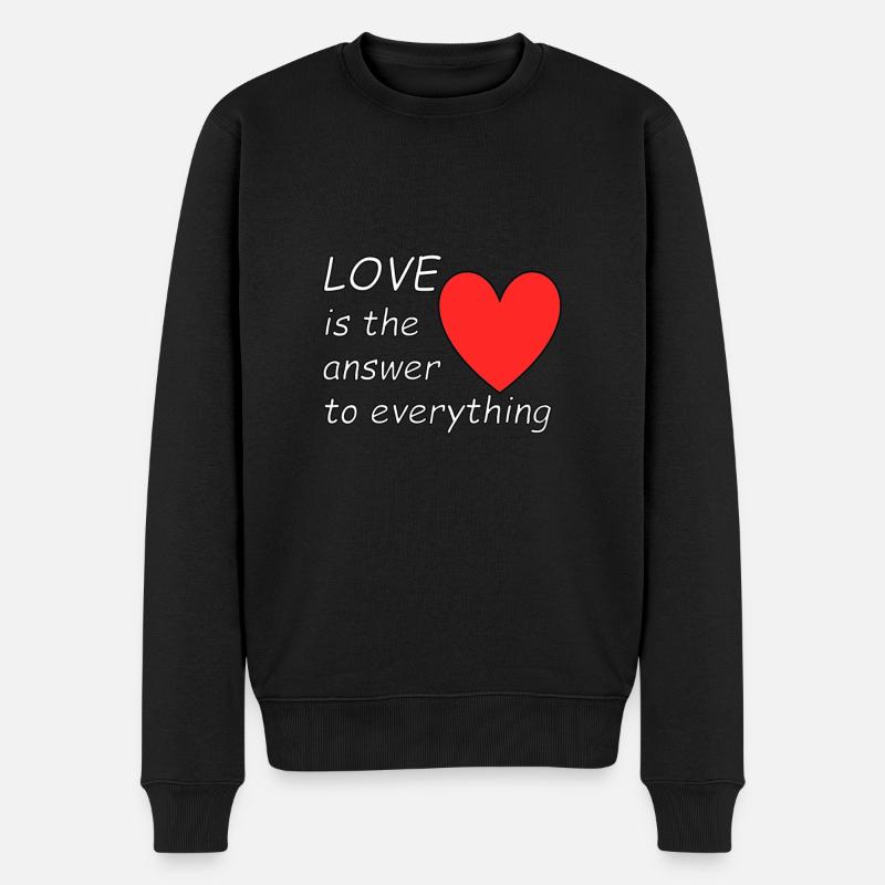 Love is the answer to everything Valentinstag - Männer Premium Bio Pullover - Schwarz