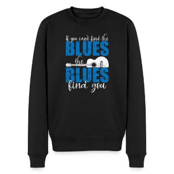 If you can't find the Blues, the Blues find you - Männer Premium Bio Pullover - Schwarz - Vorne - Nico (187cm)