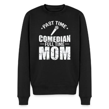 Past Time Comedian Full Time Mom Humor - Männer Premium Bio Pullover - Schwarz - Vorne - Nico (187cm)