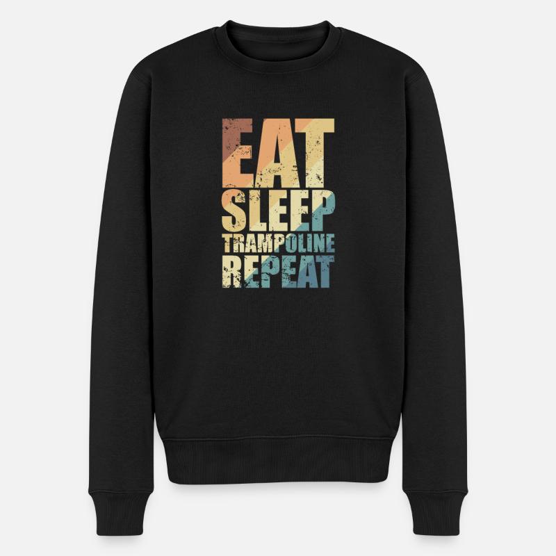 Eat Sleep Trampoline Repeat Hüpfen Hobby - Männer Premium Bio Pullover - Schwarz