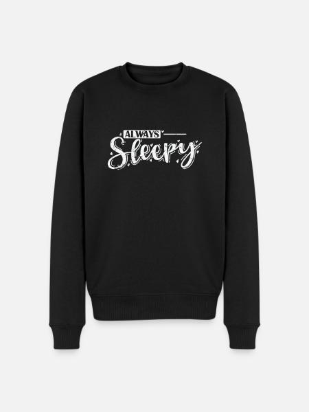 Always Sleepy Sleeping Night Dreaming - Men's Premium Organic Jumper - black