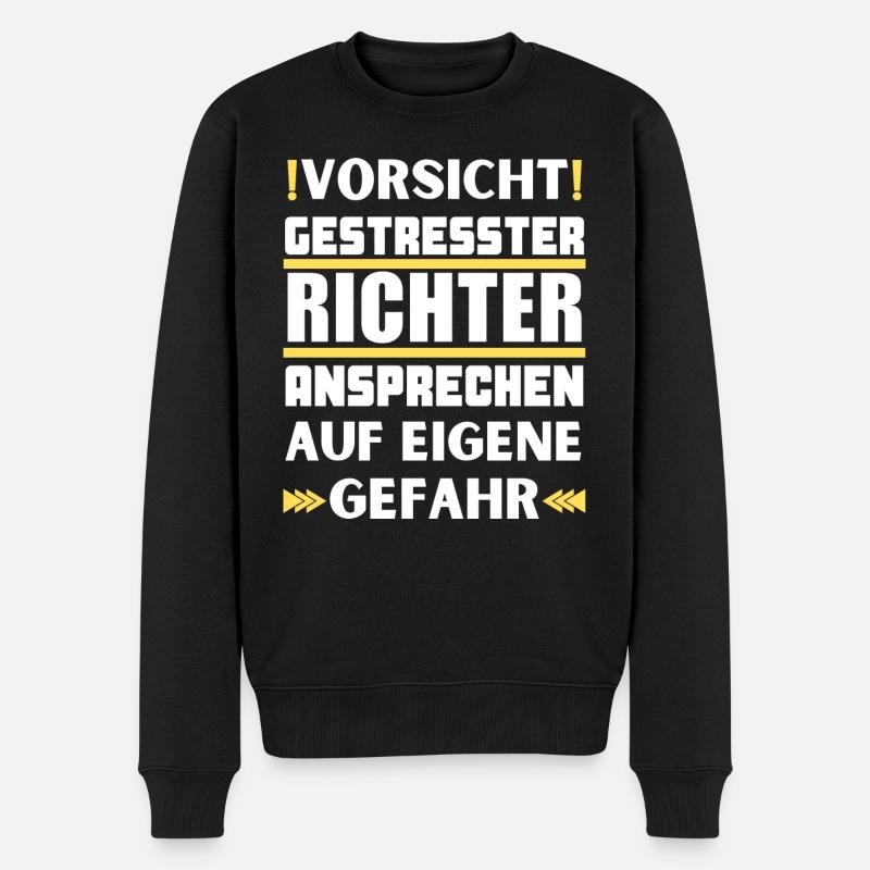 Gestresster Richter nicht ansprechen! - Männer Premium Bio Pullover - Schwarz