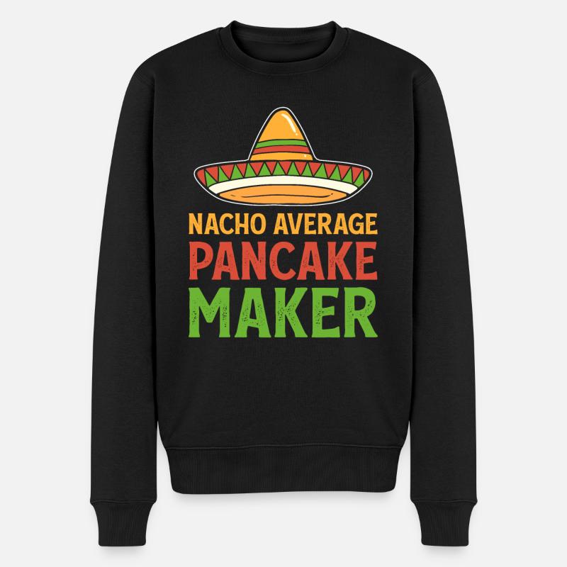Nacho Average Pancakes -Breakfast - Men's Premium Organic Jumper - black