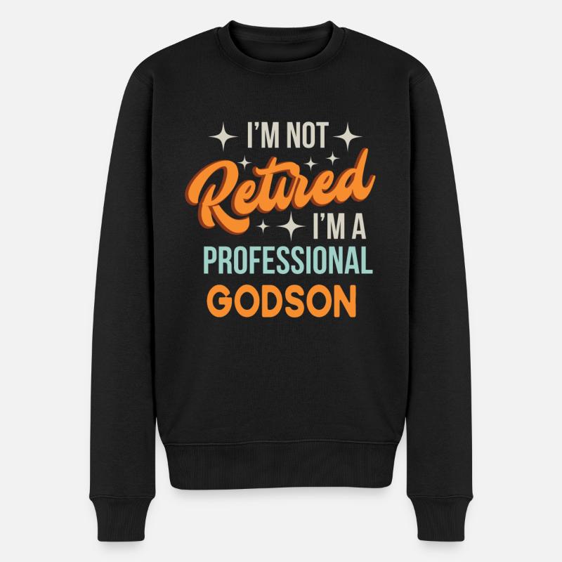 Je ne suis pas à la retraite Je suis G Professionnel Godson Drôle - Pull Premium bio Homme - noir