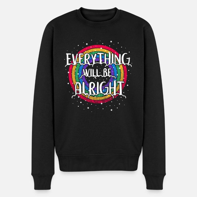 Everything will be alright - Männer Premium Bio Pullover - Schwarz