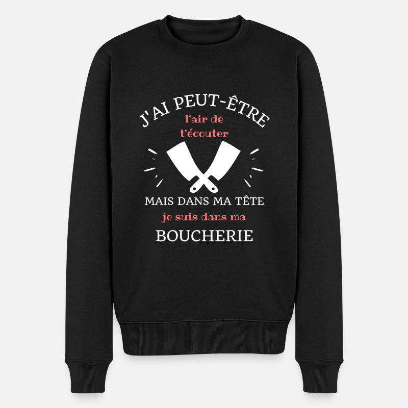 t shirt dans ma tete boucherie humour boucher - Pull Premium bio Homme - noir