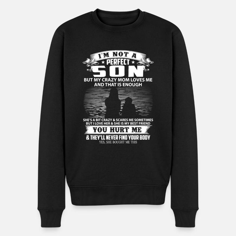 Ich bin kein perfekter Sohn, aber meine Mutter liebt mich - Männer Premium Bio Pullover - Schwarz