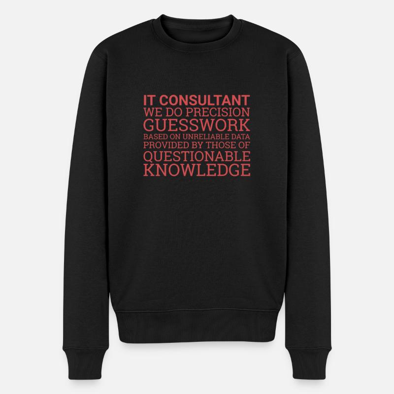 "IT-Consultant Guesswork | IT-Consultant" - Männer Premium Bio Pullover - Schwarz