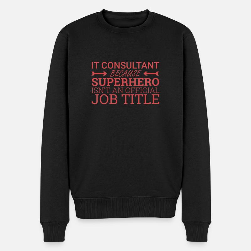 "IT-Consultant Superhero | IT-Consultant" - Männer Premium Bio Pullover - Schwarz