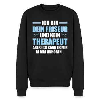 Frisör und kein Therapeut Friseur - Männer Premium Bio Pullover - Schwarz - Vorne - Nico (187cm)