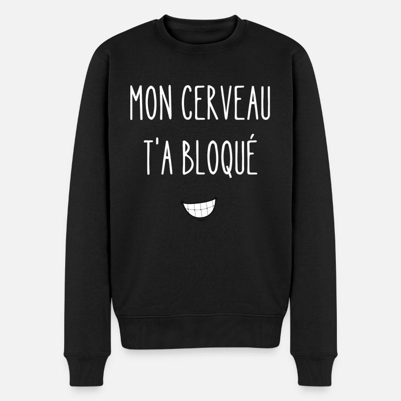 mon cerveau t'a bloqué - Pull Premium bio Homme - noir