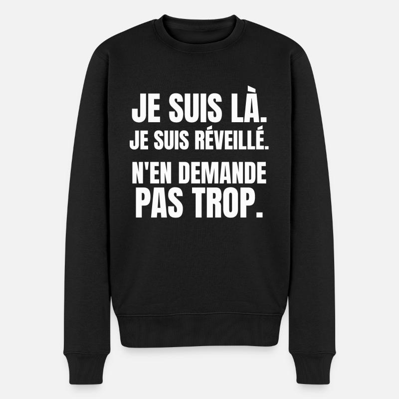 m'en demande pas trop - Pull Premium bio Homme - noir